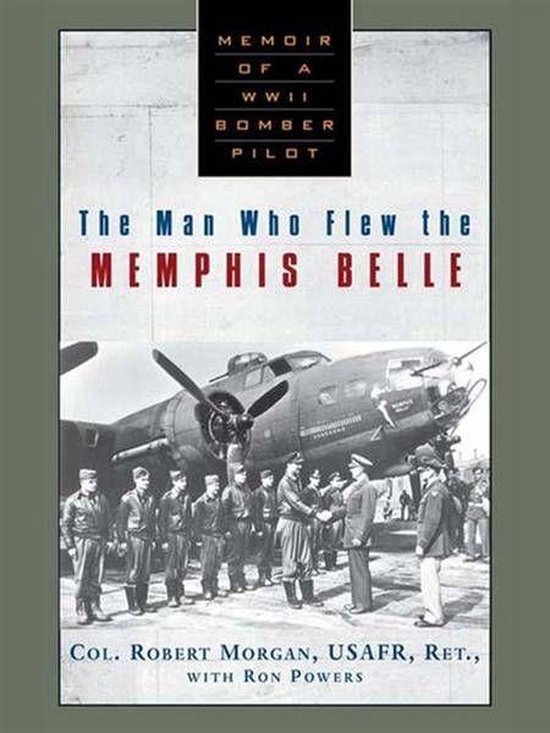 The Man Who Flew the Memphis Belle - cover