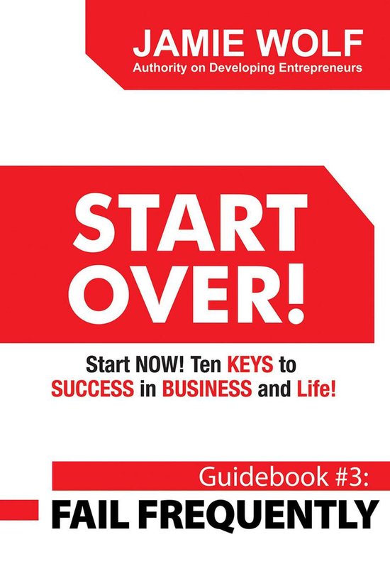 START OVER! Start NOW! Ten KEYS to SUCCESS in BUSINESS and L ... - cover