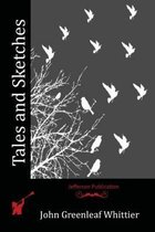 Tales and Sketches