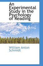 An Experimental Study in the Psychology of Reading