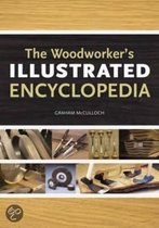 The Woodworker's Illustrated Encyclopedia
