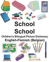 English-Flemish (Belgian) School/School Children's Bilingual Picture Dictionary