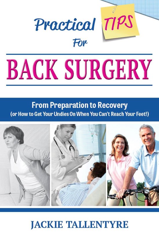 Practical Tips For Back Surgery - cover