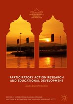 South Asian Education Policy, Research, and Practice - Participatory Action Research and Educational Development
