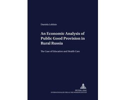 An Economic Analysis of Public Good Provision in Rural Russia