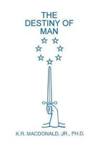 The Destiny of Man