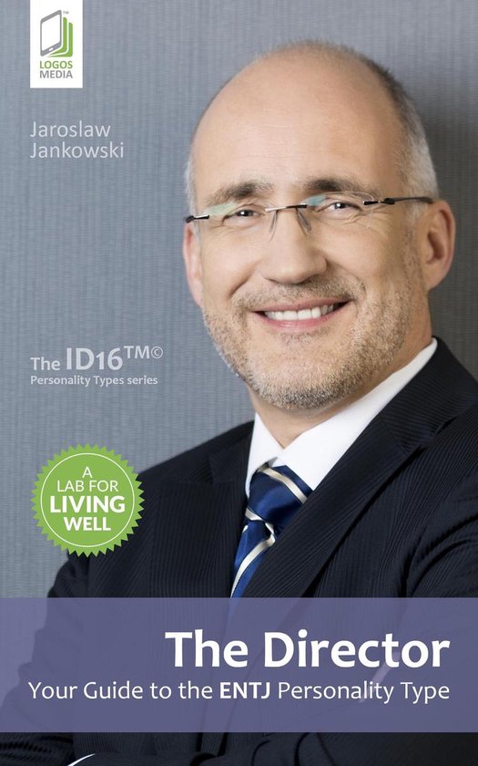 The Director: Your Guide to the ENTJ Personality Type - cover
