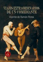 Viajes extraordinarios de un comediante