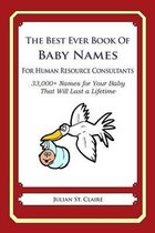The Best Ever Book of Baby Names for Human Resource Consultants