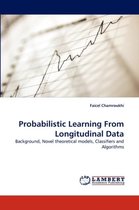 Probabilistic Learning from Longitudinal Data