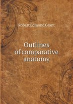 Outlines of comparative anatomy