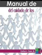 Manual de del Cuidado de Los (Spanish How and Why of Ncc)