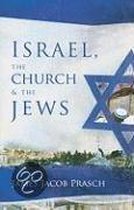 Israel, the Church and the Jews