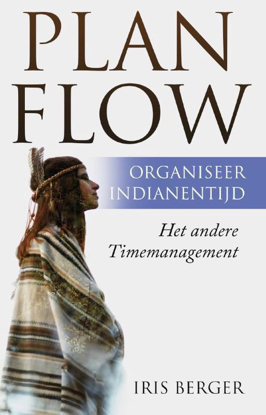 Plan flow, organiseer indianentijd - cover