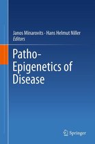 Patho-Epigenetics of Disease
