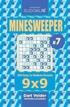 Sudoku Minesweeper - 200 Easy to Medium Puzzles 9x9 (Volume 7)