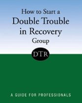 How to Start a Double Trouble in Recovery Group