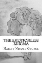 The Emotionless Enigma