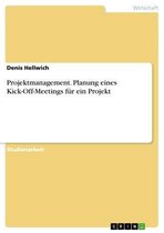 Projektmanagement. Planung eines Kick-Off-Meetings für ein Projekt