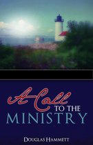 A Call to the Ministry