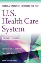 Jonas' Introduction to the U.S. Health Care System, 7th Edition