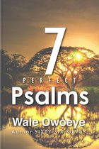 Seven Perfect Psalms