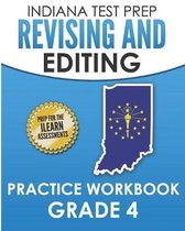Indiana Test Prep Revising and Editing Practice Workbook Grade 4