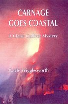 Carnage Goes Coastal, the sixth Claire Gulliver Mystery