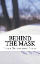 Behind the Mask