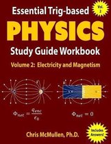 Learn Physics Step-By-Step- Essential Trig-based Physics Study Guide Workbook