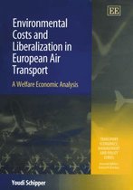 Environmental Costs and Liberalization in Europe – A Welfare Economic Analysis