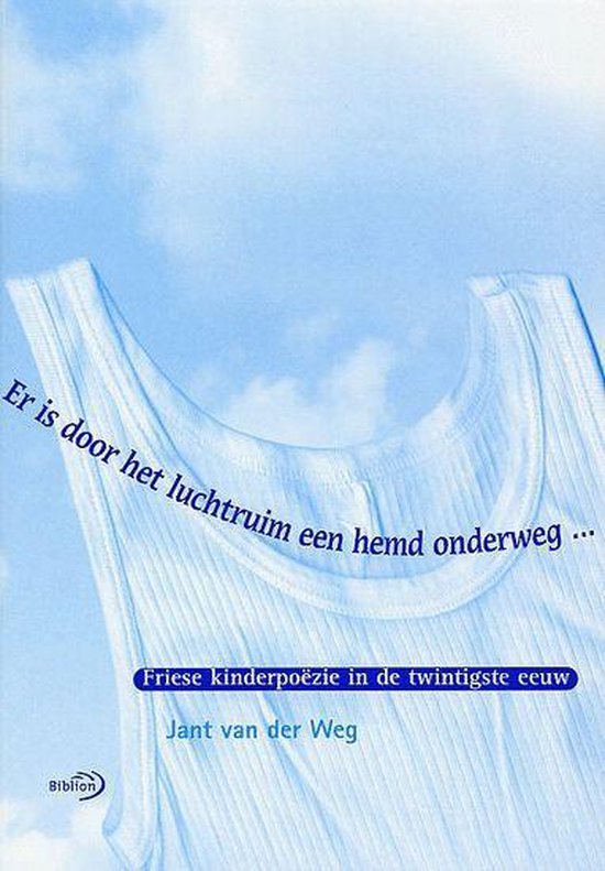 Cover van het boek 'Er is door het luchtruim een hemd onderweg / druk 1'