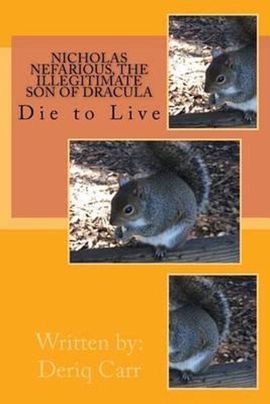 Nicholas Nefarious The Illegitimate Son of Dracula - cover