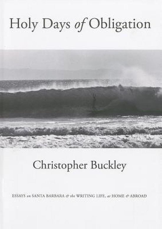 Holy Days of Obligation, Christopher Buckley 9780899241340 Boeken
