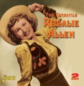 Rosalie Allen - The Versatile Rosalie Allen (2 CD)