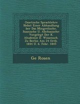 Ossetische Sprachlehre Nebst Einer Abhandlung Ber Das Mingrelische, Suanische U. Abchasische