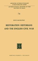 International Archives of the History of Ideas / Archives Internationales d'Histoire des Idees- Restoration Historians and the English Civil War