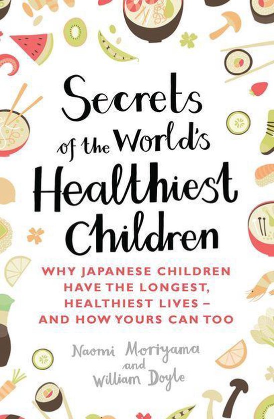 Secrets of the World's Healthiest Children - cover