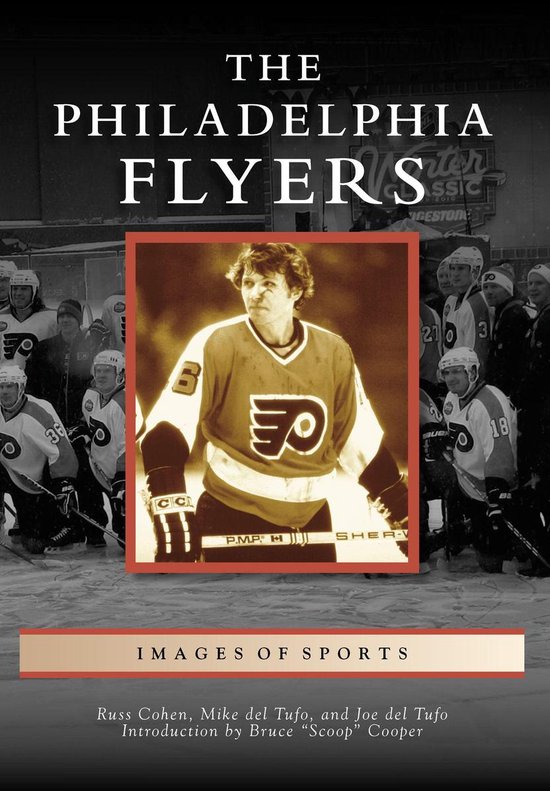 Images of Sports - The Philadelphia Flyers - cover