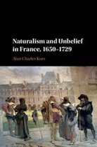 Naturalism and Unbelief in France 1650-1729