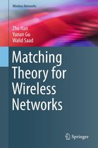 Wireless Networks - Matching Theory for Wireless Networks