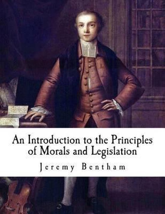 Jeremy Bentham-An Introduction to the Principles of Morals a ... - cover
