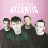 Lower Than Atlantis