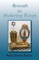Beneath the Sheltering Wings
