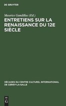 Entretiens Sur La Renaissance Du 12e Si Cle