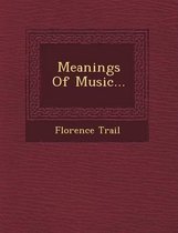 Meanings of Music...