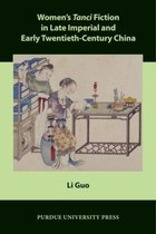 Women S Tanci Fiction in Late Imperial and Early Twentieth-Century China