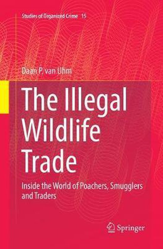 Studies of Organized Crime15-The Illegal Wildlife Trade - cover