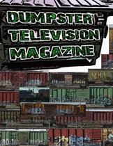 Dumpster Television Magazine #009