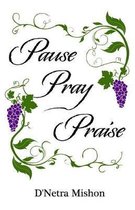 Pause Pray Praise